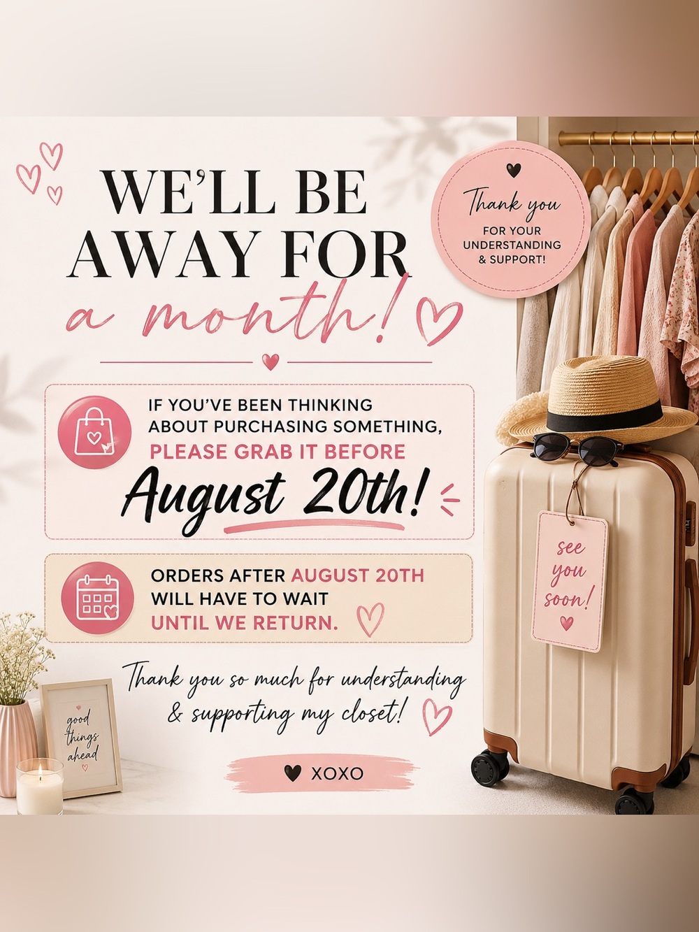✈️ Going Away for a Month — Shop Before August 20th! 💕
